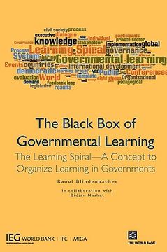 portada the black box of governmental learning: the learning spiral--a concept to organize learning in governments (in English)