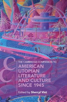 portada The Cambridge Companion to American Utopian Literature and Culture Since 1945 (Cambridge Companions to Literature) (in English)
