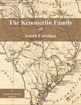 portada The Kemmerlin Family of South Carolina (en Inglés)