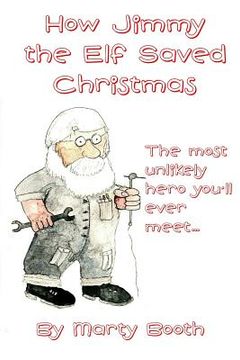 portada How Jimmy the Elf Saved Christmas (en Inglés)