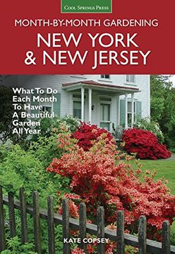 portada New York & new Jersey Month-By-Month Gardening: What to do Each Month to Have a Beautiful Garden all Year (in English)
