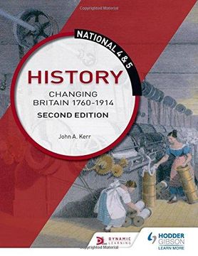 portada National 4 & 5 History: Changing Britain 1760-1914: Second Edition (en Inglés)