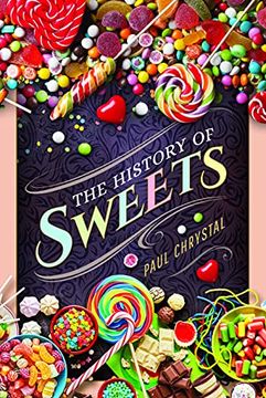 portada The History of Sweets (en Inglés)
