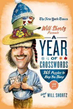 portada The New York Times Will Shortz Presents a Year of Crosswords: 365 Puzzles to Keep Your Sharp (en Inglés)