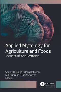 portada Applied Mycology for Agriculture and Foods: Industrial Applications (en Inglés)