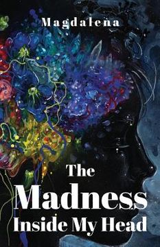 portada The Madness Inside My Head (in English)
