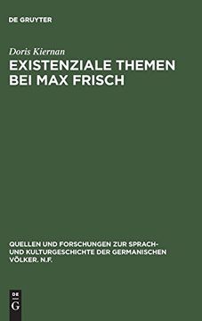 portada Existenziale Themen bei max Frisch (Quellen und Forschungen zur Sprach- und Kulturgeschichte Der) (en Alemán)