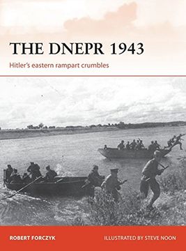 portada The Dnepr 1943: Hitler's eastern rampart crumbles (Campaign)