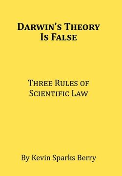 portada Darwin's Theory Is False: Three Rules of Scientific Law (en Inglés)