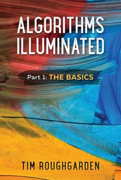 portada Algorithms Illuminated (Part 1): The Basics (en Inglés)