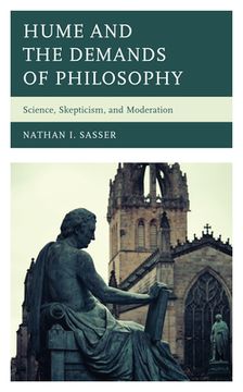 portada Hume and the Demands of Philosophy: Science, Skepticism, and Moderation (en Inglés)