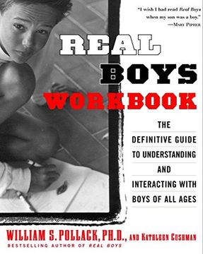 portada Real Boys Workbook: The Definitive Guide to Understanding and Interacting With Boys of all Ages (en Inglés)