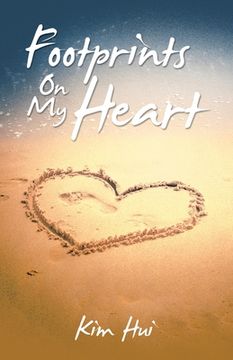 portada Footprints on My Heart (in English)