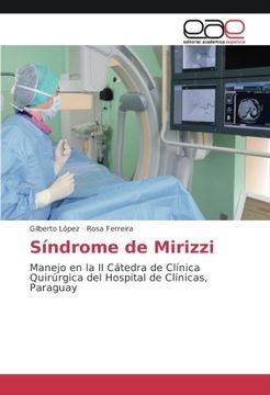 portada Síndrome de Mirizzi: Manejo en la II Cátedra de Clínica Quirúrgica del Hospital de Clínicas, Paraguay