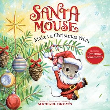 portada Santa Mouse Makes a Christmas Wish (a Santa Mouse Book) (in English)