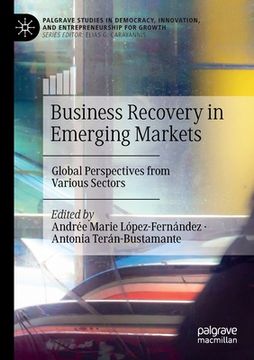 portada Business Recovery in Emerging Markets: Global Perspectives from Various Sectors (en Inglés)