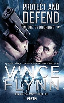portada Protect and Defend - die Bedrohung: Ein Mitch Rapp Thriller (in German)