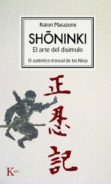 portada Shoninki: El Arte del Disimulo: El Auténtico Manual de Los Ninja (in Spanish)