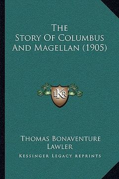 portada the story of columbus and magellan (1905) (en Inglés)