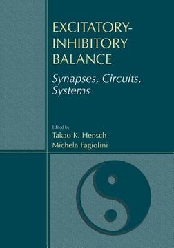 portada Excitatory-Inhibitory Balance: Synapses, Circuits, Systems (en Inglés)
