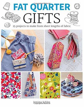 portada Gifts: 25 Projects to Make from Short Lengths of Fabric (Fat Quarter) (in English)