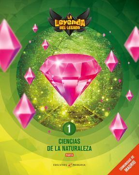 portada Proyecto: La Leyenda Del Legado. Ciencias De La Naturaleza 1 - Pauta : Comunidad De Madrid (in Spanish)