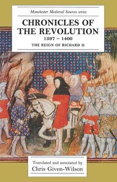 portada chronicles of the revolution, 1397-1400: the reign of richard ii