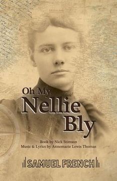 portada Oh My, Nellie Bly (en Inglés)
