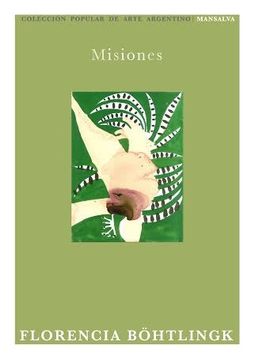 portada Misiones. -- ( Colección Popular de Arte Argentino ) (in Spanish)