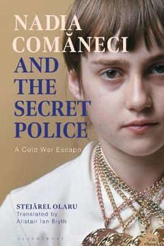 portada Nadia Comaneci and the Secret Police: A Cold war Escape (in English)