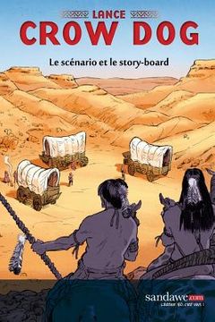 portada Souviens-toi de Wounded Knee: Le scénario et le storyboard (en Francés)