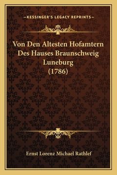 portada Von Den Altesten Hofamtern Des Hauses Braunschweig Luneburg (1786) (in German)