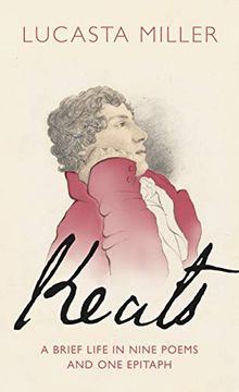 portada Keats: A Brief Life in Nine Poems and one Epitaph (en Inglés)