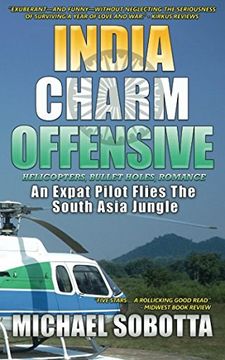 portada India Charm Offensive: An Expat Pilot Flies The South Asia Jungle