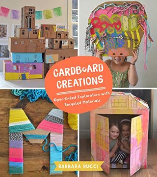 portada Cardboard Creations: Open-Ended Exploration With Recycled Materials (in English)