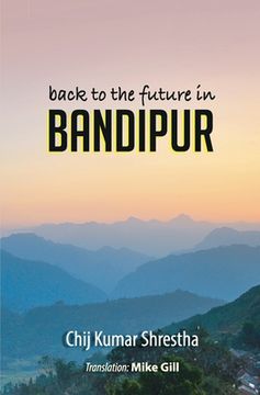 portada Back to the Future in Bandipur (en Inglés)