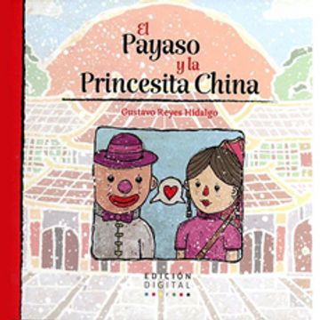 portada El Payaso Y La Princesita China