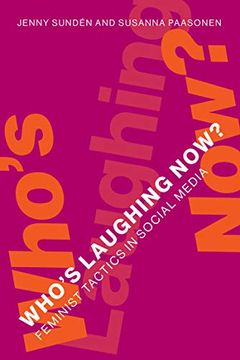 portada Who's Laughing Now?  Feminist Tactics in Social Media