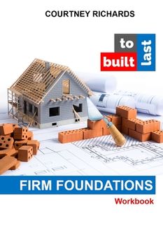 portada Built To Last: Firm Foundations (en Inglés)