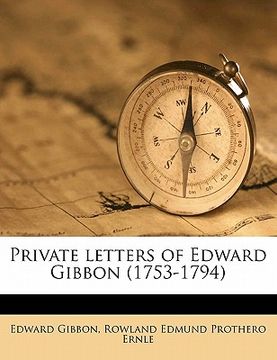 portada private letters of edward gibbon (1753-1794) volume 2