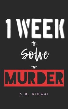 portada One week to solve a murder (en Inglés)
