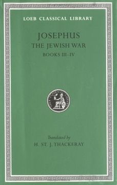 portada Josephus: The Jewish war Books Iii-Iv (Loeb Classical Library no. 487) (in English)