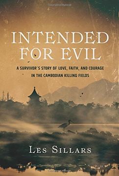 portada Intended for Evil: A Survivor's Story of Love, Faith, and Courage in the Cambodian Killing Fields (in English)