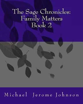 portada The Sage Chronicles: Family Matters Book 2 (en Inglés)