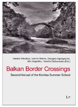portada Balkan Border Crossings Second Annual of the Konitsa Summer School 3 Balkan Border Crossings Contributions to Balkan Ethnography