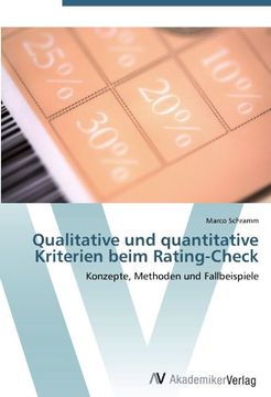 portada Qualitative und quantitative Kriterien beim Rating-Check: Konzepte, Methoden und Fallbeispiele