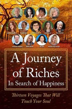 portada In Search of Happiness: A Journey of Riches (en Inglés)