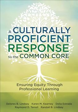 portada A Culturally Proficient Response to the Common Core: Ensuring Equity Through Professional Learning (en Inglés)