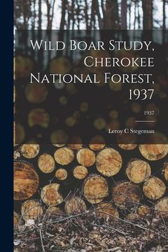portada Wild Boar Study, Cherokee National Forest, 1937; 1937 (en Inglés)