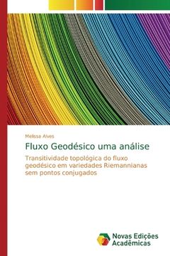 portada Fluxo Geodésico uma Análise (en Portugués)